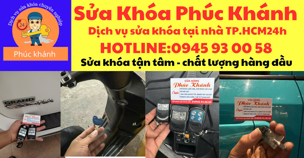 Sửa Khoá Phúc Khánh -Dịch Vụ sửa Khoá tận Nơi TPHCM 24/7